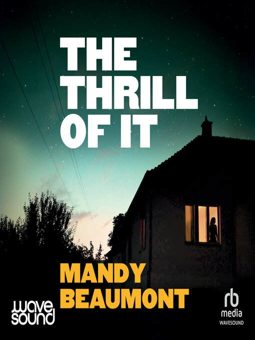 Title details for The Thrill of It by Mandy Beaumont - Available